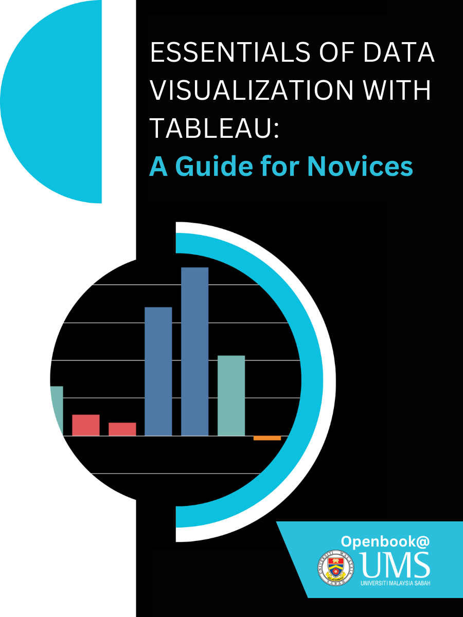 Cover image for Essentials of Data Visualization with Tableau: A Guide for Novices