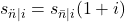 s_{\ddot{n}\mid{i}} = s_{\bar{n}\mid{i}}(1+i)