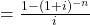 = \frac{1-(1+{i})^{-n}}{i}